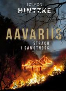 Aavariis. Strach i samotność