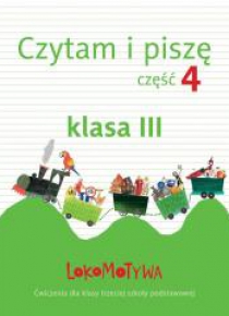Lokomotywa 3 Czytam i piszę cz.4 GWO