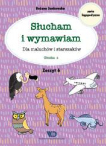 Słucham i wymawiam. Zeszyt 6. Głoska s
