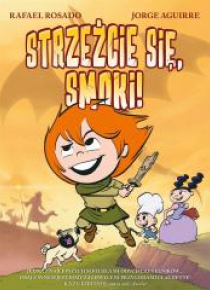 Strzeżcie się, smoki!
