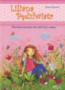 Liliana Pędziwiatr T.2 Świnka morska nie lubi..