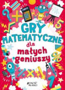 Gry matematyczne dla małych geniuszy
