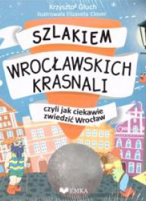 Szlakiem wrocławskich krasnali + kolorowanka