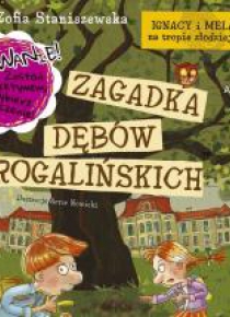 Ignacy i Mela na tropie... Zagadka dębów CD