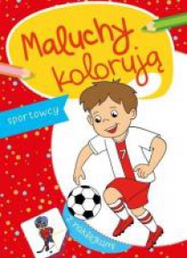 Maluchy kolorują. Sportowcy