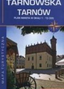 Mapa turystyczna - Ziemia Tarnowska, Tarnów