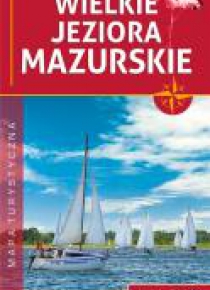 Mapa turystyczna - Wielkie Jeziora Mazurskie