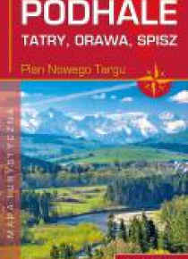 Mapa turystyczna - Podhale, Tatry, Orawa, Spisz