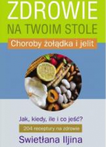 Zdrowie na twoim stole cz.2