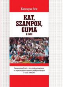 Kat, Szampon, Guma i inni
