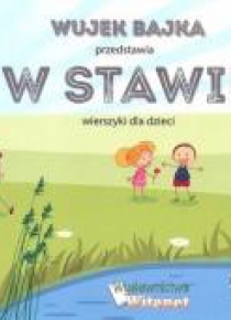 W stawie