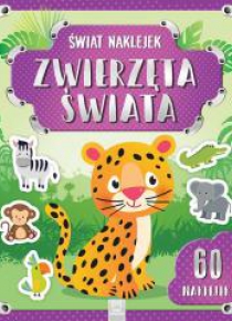 Świat naklejek. Zwierzęta świata