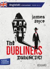 Angielski z ćwiczeniami. The Dubliners/Dublińczycy