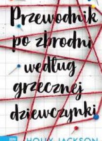Przewodnik po zbrodni według grzecznej dziewczynki