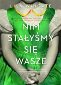 Nim stałyśmy się wasze