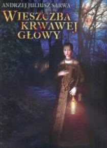 Wieszczba krwawej głowy