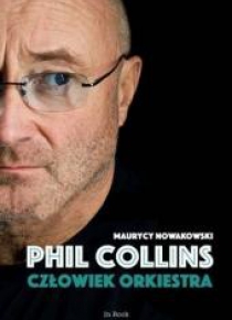 Phil Collins. Człowiek orkiestra