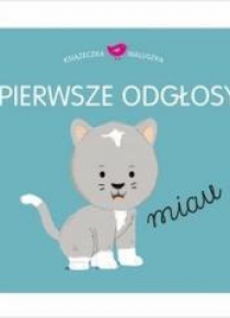 Książeczka maluszka. Pierwsze odłosy