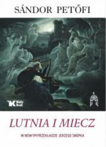 Lutnia i miecz w nowym przekładzie Jerzego Snopka