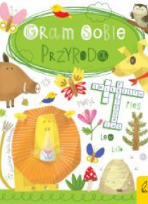 Gram sobie. Przyroda