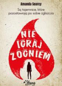 Nie igraj z ogniem
