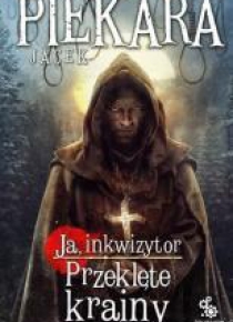 Ja, inkwizytor. Przeklęte krainy