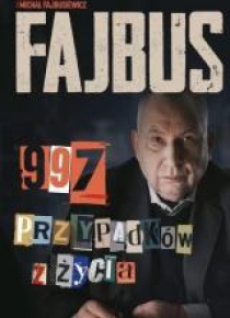 Fajbus. 997 przypadków z życia