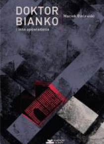 Doktor Bianko i inne opowiadania
