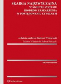 Skarga nadzwyczajna w świetle systemu środków...
