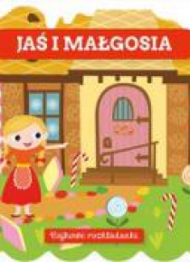 Bajkowe rozkładanki. Jaś i Małgosia