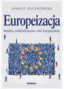 Europeizacja. Analiza oddziaływania UE