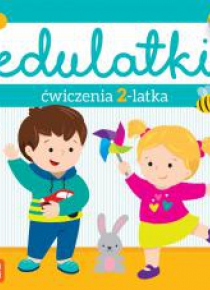 Edulatki. Ćwiczenia 2-latka