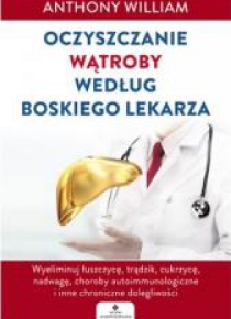 Oczyszczanie wątroby według Boskiego Lekarza