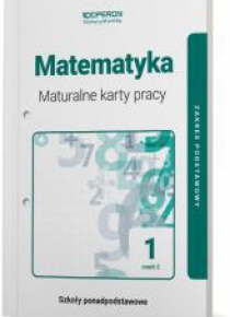 Matematyka LO 1 Maturalne karty pracy ZP cz.2 2019