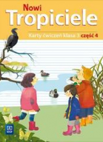 Nowi Tropiciele SP 3 ćwiczenia cz.4 WSiP