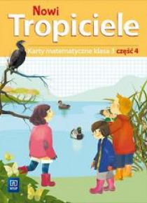 Nowi Tropiciele SP 3 Matematyka ćwiczenia cz.4