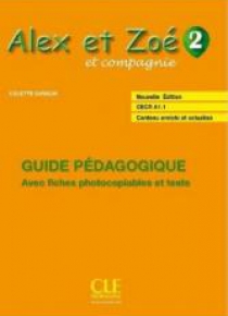 Alex et Zoe 2 Przewodnik metodyczny Nowa edycja