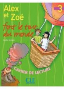 Alex et Zoe 3 Zeszyt lektur