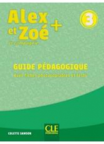 Alex et Zoe plus 3 przewodnik metodyczny