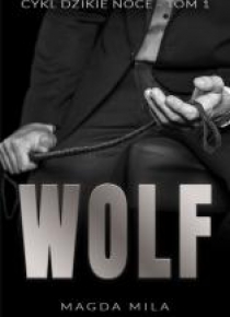 Dzikie Noce T.1 Wolf