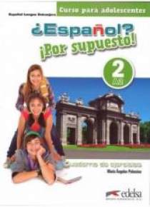 Espanol por supuesto 2-A2 ćwiczenia