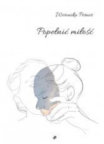 Popełnić miłość