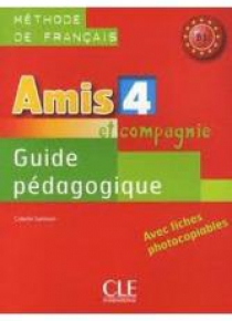 Amis et compagnie 4 przewodnik metodyczny