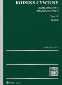 Kodeks cywilny. Orzecznictwo. Piśmiennictwo T.4