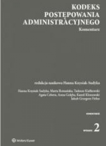 Kodeks postępowania administracyjnego. Komentarz