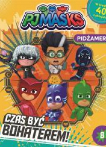 Pidżamersi 8 Czas być bohaterem!