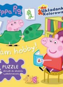 Świnka Peppa. Układanka, kolorowanka. Mam hobby!