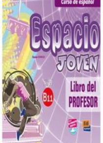 Espacio Joven B1.1 przewodnik metodyczny