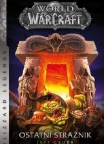 World of WarCraft: Ostatni strażnik