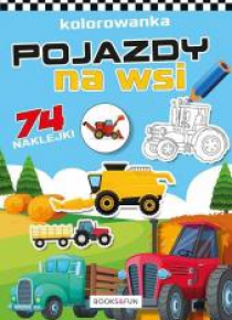 Kolorowanka z naklejkami - Pojazdy na wsi